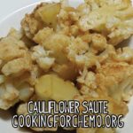 cauliflower saute recipe for cancer and chemotherapy by chef ryan callahan and cooking for chemo