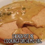 chicken pot pie recipe for cancer and chemotherapy by chef ryan callahan and cooking for chemo